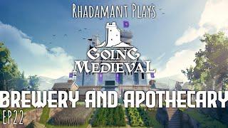 Going Medieval - Brewery and Apothecary // EP22