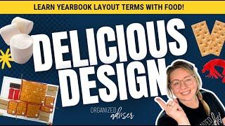 Learning Yearbook Spread Terms with FOOD! | Delicious Design | Organized Adviser