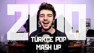 2010'LAR TÜRKÇE POP MASH UP