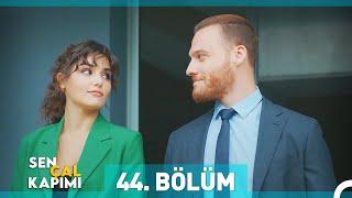 Sen Çal Kapımı 44. Bölüm