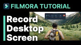 Record Desktop Screen Filmora Tutorial