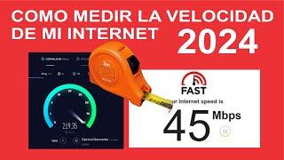 Como medir la velocidad de mi internet 2024