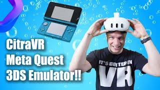 CitraVR - Der neue coole Meta Quest 3DS Emulator! Tutorial + Gameplay