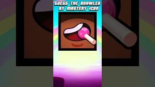 Guess The Brawler By Mastery Icon 7  #brawlstars #shorts