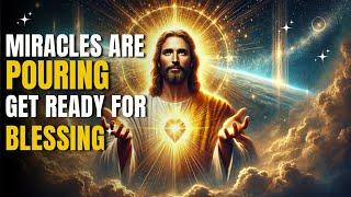 Gods Message: Miracles are Pouring |Get Ready for Blessing | God's Message Now