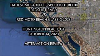 HadesOmega x KO Light Bee x Alta Redshift SM39 vs RSD Moto Beach Classic 2023 After Action Review