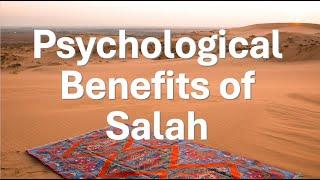 Psychological Benefits of Namaz