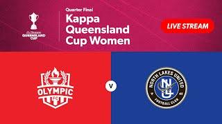 Kappa Queensland Cup Women Quarter Final - Olympic FC vs. North Lakes United