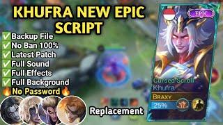 Script Skin Khufra New Epic No Password | Replace All | Full Effect Voice | Patch Terbaru | MLBB