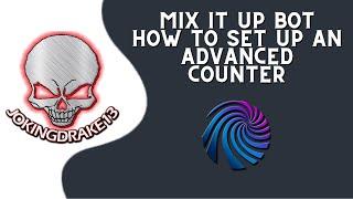 MixItUp Bot Advanced Counter