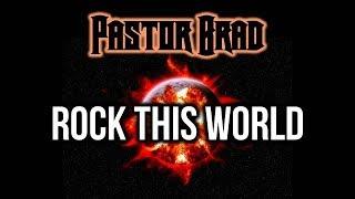 80s Christian Metal – Rock This World (AUDIO) -- Pastor Brad