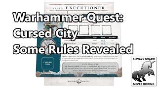 Warhammer Quest Cursed City Rules Reveal | A First Look at SOME Special Abilities & Game Mechanisms