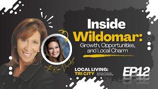 Inside Wildomar: Economic Progress and City Planning with Kim Davidson