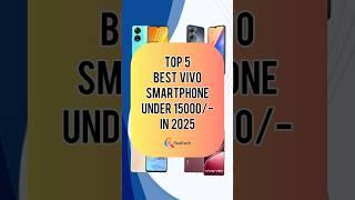 TOP 5 Best VIVO Smartphone Under 15000/- In 2025 | Realtech