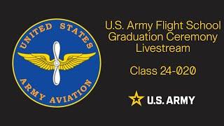 U.S. Army Flight School Class 24-020 Graduation