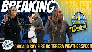 Breaking News: Chicago Sky Fire head Coach Teresa Weatherspoon