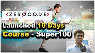 Zerocode Innovation  Launches ‘Super100’  Course | Hybiz.tv