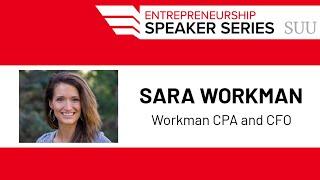Sara Workman | SUU Entrepreneurship Speaker Series