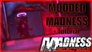 Madness Project Nexus - Modded Madness