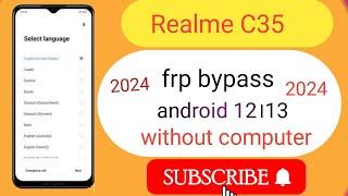 Realme c35 (Rmx 3511) frp bypass /google account bypass/ remove android 12/13 without computer 2024.