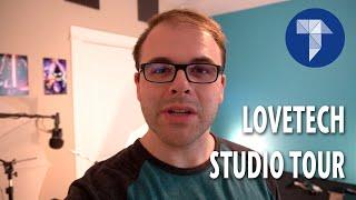 LoveTech Studio Tour: A Behind the Scenes Look