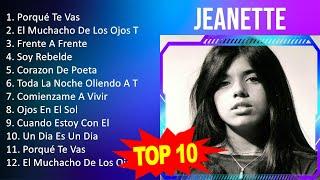 Jeanette 2023 - 10 Grandes Exitos - Porqué Te Vas, El Muchacho De Los Ojos Tristes, Frente A Fre...