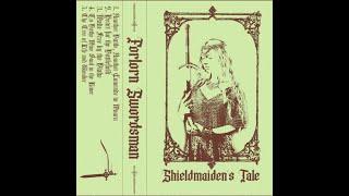 Forlorn Swordsman - Shieldmaiden's Tale (2022)