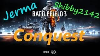 Battlefield 3: Conquest: Playing the Objective w/Shibby2142