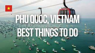 20 Best Things to Do in Phu Quoc, Vietnam