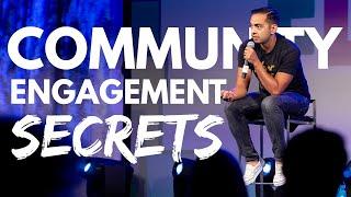 Secrets to Building the Most Engaging Community Ever