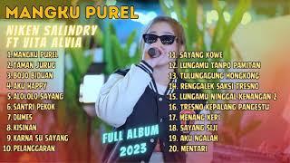 MANGKU PUREL | TAMAN JURUG | BOJO BIDUAN - NIKEN SALINDRY FT. VITA ALVIA | FULL ALBUM 2023