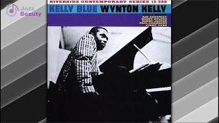 (0671) Wynton Kelly / Keep It  Moving (take4)〜 Kelly Blue