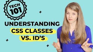 Tech 101: Understanding CSS Classes vs. IDs