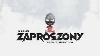 KARUS - ZAPROSZONY (Prod. AudioThvg)