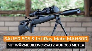 Mit der Sauer 505 im Kaliber 8,5x55 Blaser und Infiray Mate MAH50R auf 300 Meter in Phillipsburg