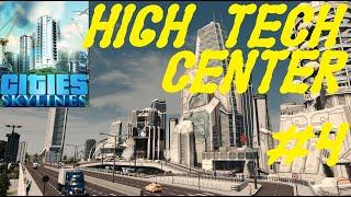 Cities: Skylines - Endless City - Episode #4 (High Tech Center)