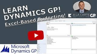 Microsoft Dynamics GP - Excel-Based Budgeting (SO EASY)