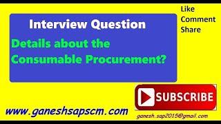 Details about the consumable procurement #sapmminterviewprepration #sapmminterviewquestions #s4hana