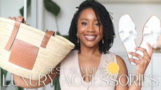 MY TOP LUXURY ACCESSORIES FOR SUMMER  | HERMES, LOEWE, CELINE & MORE ️