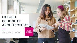 School Of Architecture Social Responsibility| Oxford Brookes University