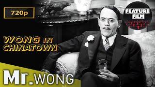 Mr. Wong in Chinatown (1939) | Full Movie 720p HD | Boris Karloff