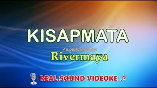 Rivermaya - Kisapmata [Real Sound Videoke]