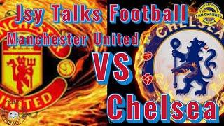 Manchester United vs Chelsea epic watchalong #jsytalksfootball #manchesterunited #chelseafc #prem