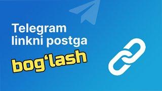 Telegram linkni postga bog'lash | Telegramda link yaratish