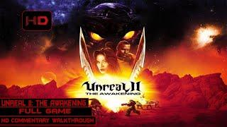 Unreal II: The Awakening | Full Game | Longplay Walkthrough No Commentary | [PC]