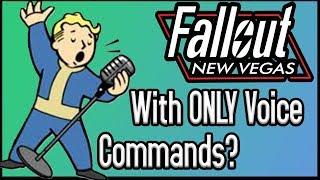 Can You Beat Fallout New Vegas With ONLY Voice Commands?