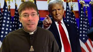 TRUMP VICTORY: A New Beginning - Fr. Mark Goring, CC