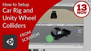 Unity Wheel Collider Tutorial - How to make a movable car rig & setting it up from scratch in Unity