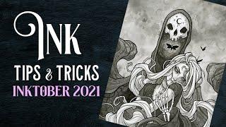 The Magic of Ink Art : Tips and Tricks : Inktober 2021