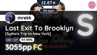 osu! Hypo.. | [12.9] mrekk FC'ed Last Exit To Brooklyn [Sytho's Trip to New York] +HDDT